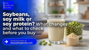 Soybeans, soy milk or soy protein? What changes and what to check before you buy